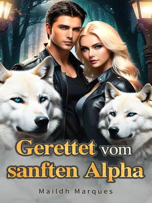 cover image of Gerettet vom sanften Alpha
